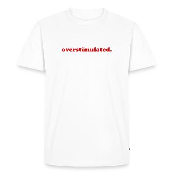 Maman introvertie surstimulée et stressée - T-shirt Premium bio Homme - blanc - Devant - Nico (187cm)