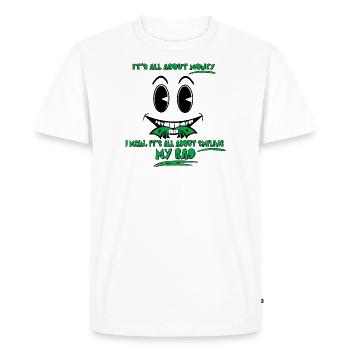 Effrayant Drôle Tout sur l’argent Sourire Visage Blague - T-shirt Premium bio Homme - blanc - Devant - Nico (187cm)