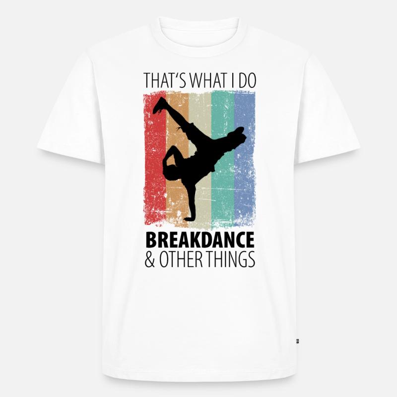 Breakdance Breakdancer Hip Hop Geschenk - Männer Premium Bio T-Shirt - Weiß