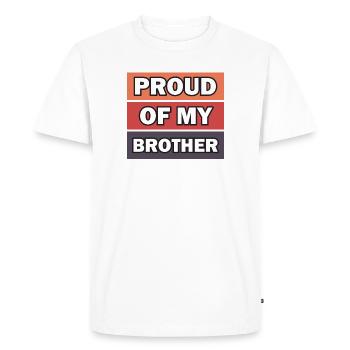 Fier de mes frères et sœurs - T-shirt Premium bio Homme - blanc - Devant - Nico (187cm)