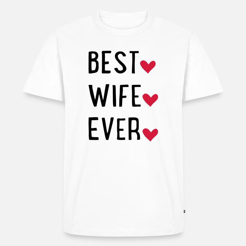 Ehefrau - Männer Premium Bio T-Shirt - Weiß
