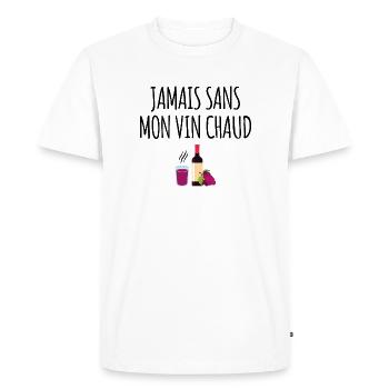 Jamais sans mon vin chaud - T-shirt Premium bio Homme - blanc - Devant - Nico (187cm)