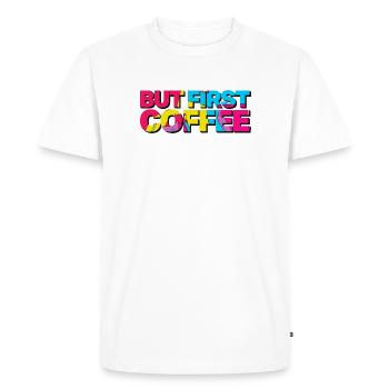 But first Coffee - Retro coffee lover saying - Men's Premium Organic T-Shirt - white - Front - Nico (187cm)