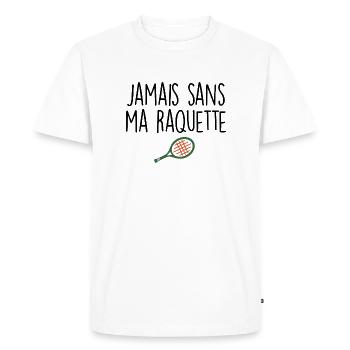 Jamais sans ma raquette - T-shirt Premium bio Homme - blanc - Devant - Nico (187cm)