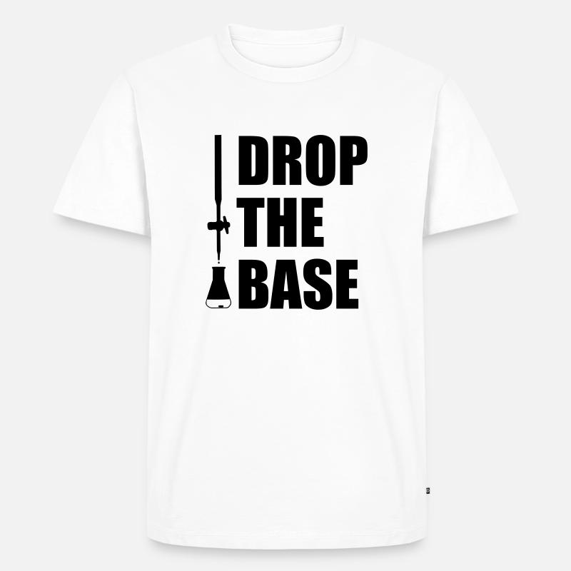 Drop the Base! - Männer Premium Bio T-Shirt - Weiß