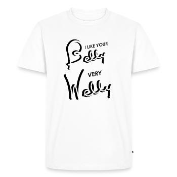 I Like Your Belly Very Welly - Men's Premium Organic T-Shirt - white - Front - Nico (187cm)