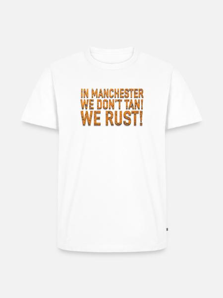 WE RUST! - Men's Premium Organic T-Shirt - white