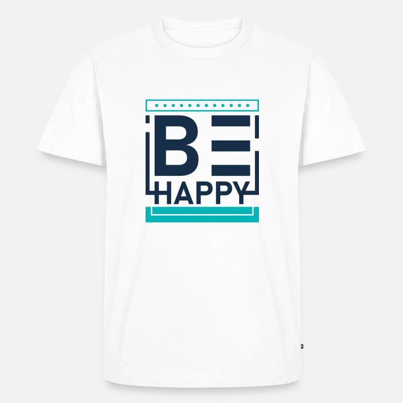 Sei glücklich - Männer Premium Bio T-Shirt - Weiß