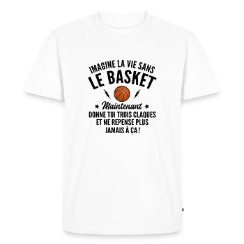 imagine la vie sans le basket / humour basket - T-shirt Premium bio Homme - blanc - Devant - Nico (187cm)