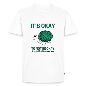 Mental Health Awareness IT'S OK TO NOT BE OK - Men's Premium Organic T-Shirt - white - Front - Nico (187cm)