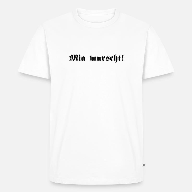 Mia wurscht, 1fb - Männer Premium Bio T-Shirt - Weiß