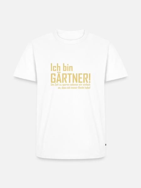 ich bin gärtner - Männer Premium Bio T-Shirt - Weiß