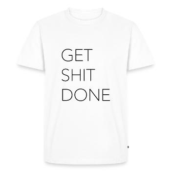 Get shit done #1 - Männer Premium Bio T-Shirt - Weiß - Vorne - Nico (187cm)