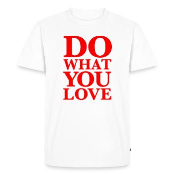 Do What You Love – Wisdom, Motivation, Red - Men's Premium Organic T-Shirt - white - Front - Nico (187cm)