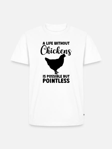 Huhn Statement Humor - Männer Premium Bio T-Shirt - Weiß
