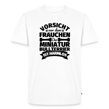 Miniatur Bullterrier Frauchen lustig Geschenk - Männer Premium Bio T-Shirt - Weiß - Vorne - Nico (187cm)