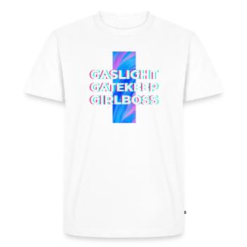 Gaslight Gatekeep Girlboss - Live Love Laugh - T-shirt Premium bio Homme - blanc - Devant - Nico (187cm)