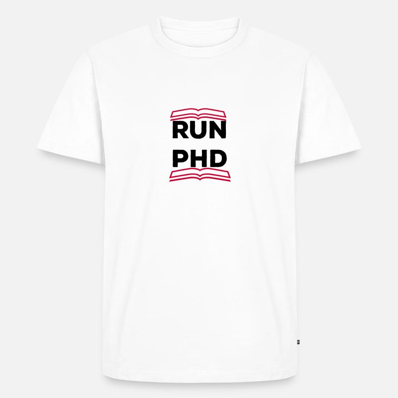 RUN PhD - Männer Premium Bio T-Shirt - Weiß