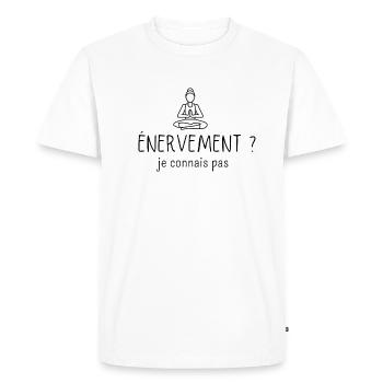 Énervement ? je connais pas - T-shirt Premium bio Homme - blanc - Devant - Nico (187cm)