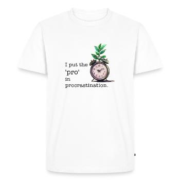 Je mets le « pro » dans la procrastination. Citation amusante - T-shirt Premium bio Homme - blanc - Devant - Nico (187cm)