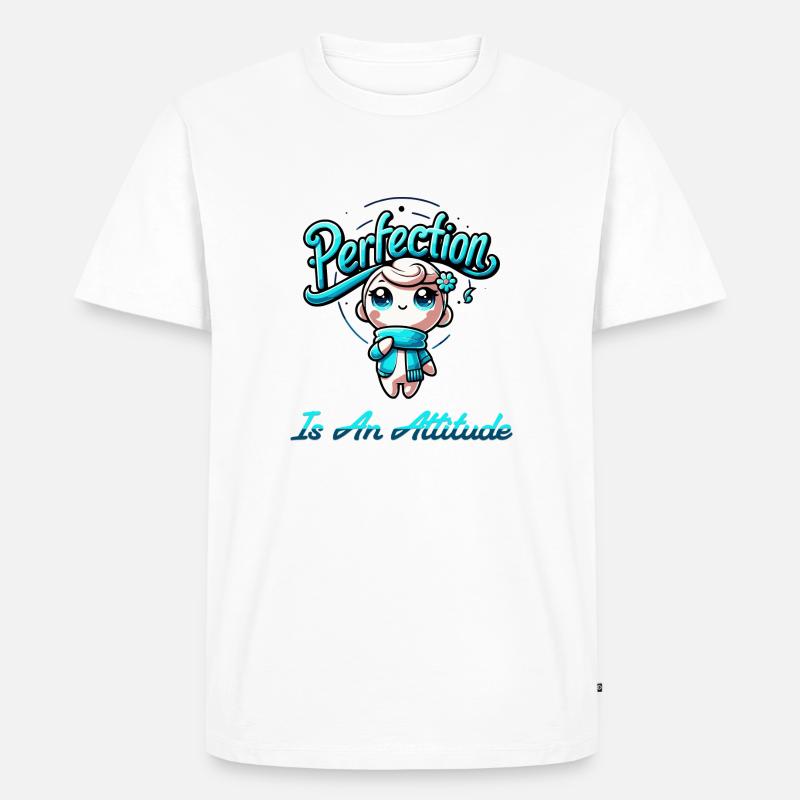 "Perfektion ist eine Einstellung" - Männer Premium Bio T-Shirt - Weiß