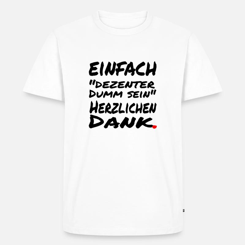 einfach dezenter - Männer Premium Bio T-Shirt - Weiß