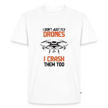Je ne me contente pas de piloter des drones, je les écrase aussi - T-shirt Premium bio Homme - blanc - Devant - Nico (187cm)