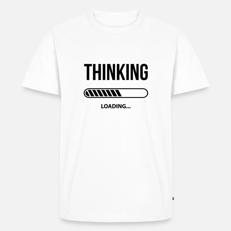Thinking Loading - Männer Premium Bio T-Shirt - Weiß