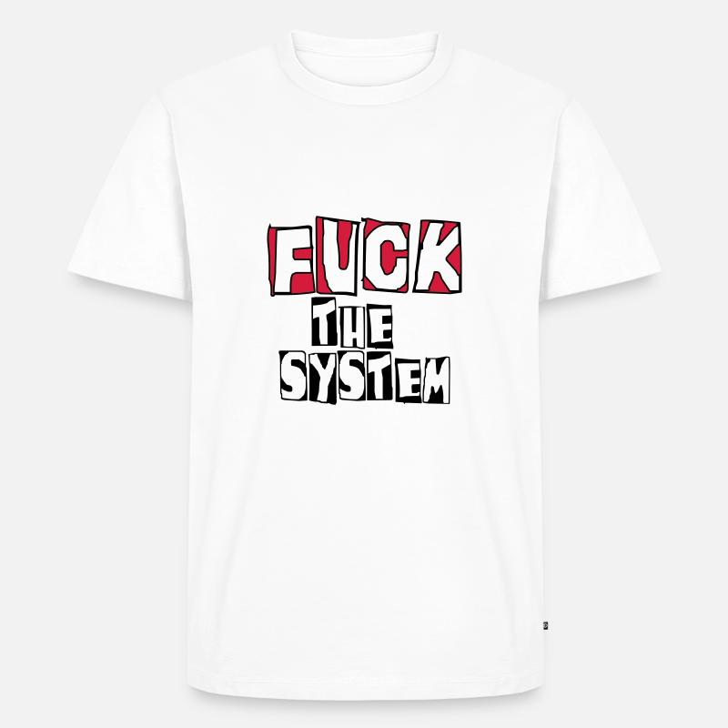 baiser le système - T-shirt Premium bio Homme - undefined