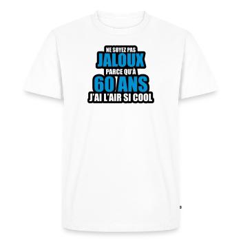 ne soyez pas jaloux parce qu'à 60 ans j'ai l'air - T-shirt Premium bio Homme - blanc - Devant - Nico (187cm)