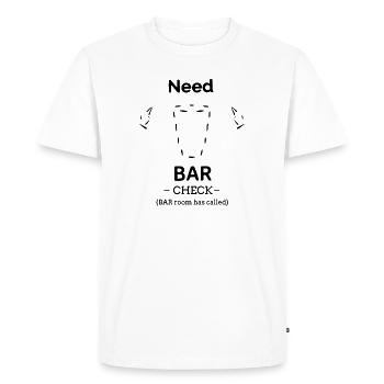 Need BAR check - Men's Premium Organic T-Shirt - white - Front - Nico (187cm)