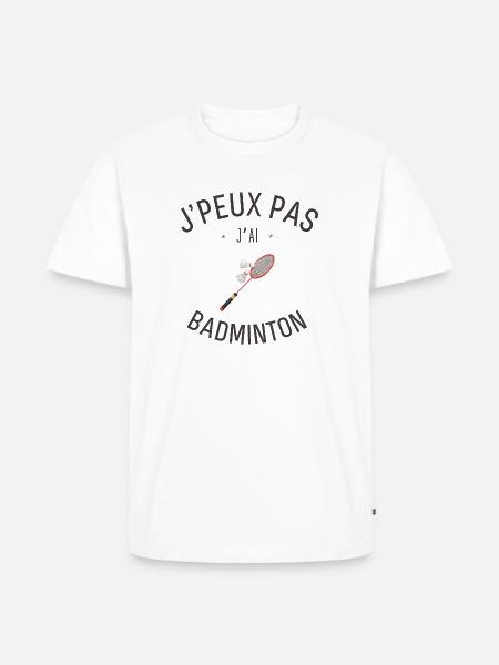 J'Peux pas j'ai Badminton - T-shirt Premium bio Homme - blanc