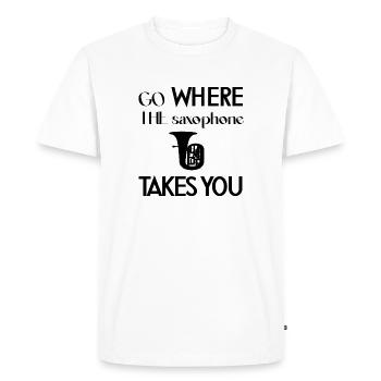 Go WhereThe Saxophone Takes You idée pour cadeau - T-shirt Premium bio Homme - blanc - Devant - Nico (187cm)
