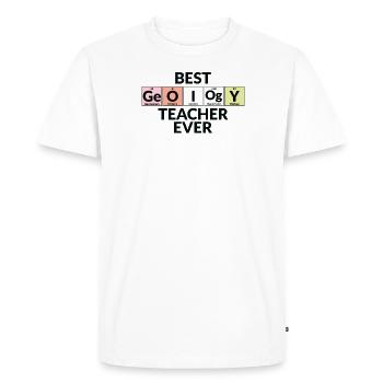 Best Geology Teacher Ever - Men's Premium Organic T-Shirt - white - Front - Nico (187cm)