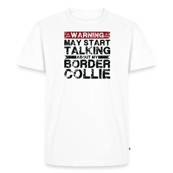 En parlant de Border Collie - T-shirt Premium bio Homme - blanc - Devant - Nico (187cm)