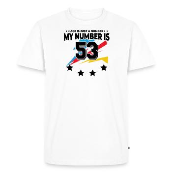Age is just a number – 53rd birthday - Men's Premium Organic T-Shirt - white - Front - Nico (187cm)