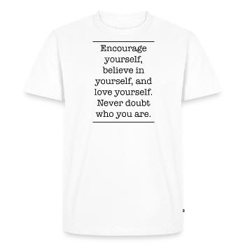 Encouragez la foi dont l’amour ne doute jamais - T-shirt Premium bio Homme - blanc - Devant - Nico (187cm)