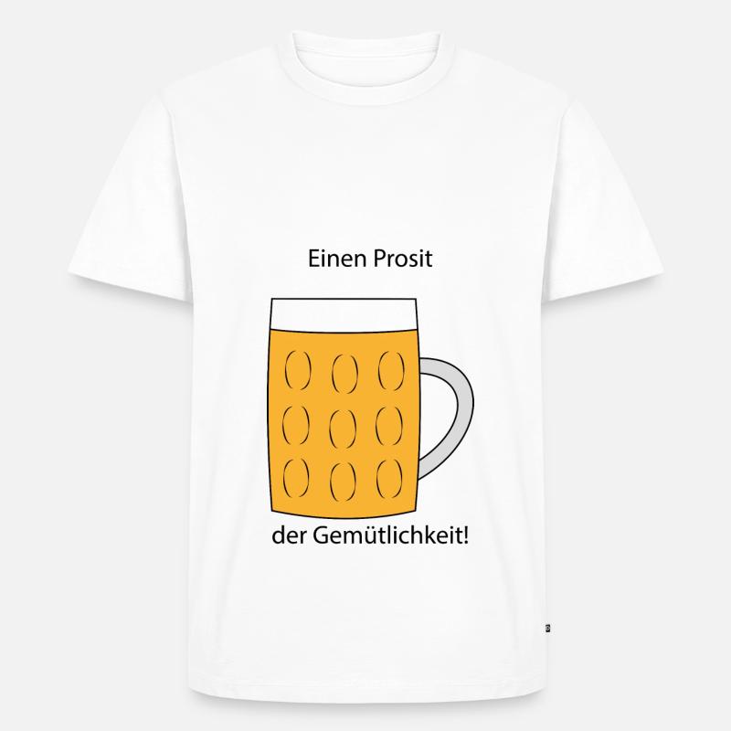 Prosit der Gemuetlichkeit - Männer Premium Bio T-Shirt - Weiß