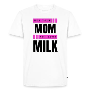Pas ta mère Pas ton lait - T-shirt Premium bio Homme - blanc - Devant - Nico (187cm)