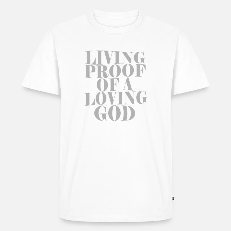 Lebender Beweis eines liebenden Gottes: Teile das - Männer Premium Bio T-Shirt - Weiß