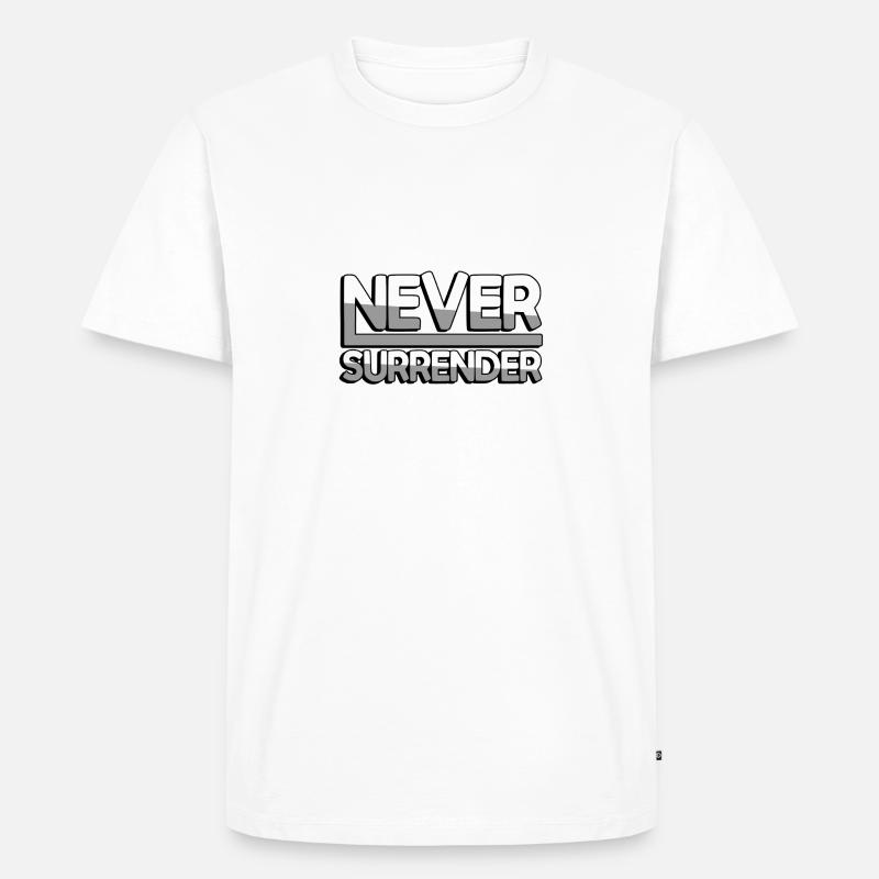 NEVER SURRENDER (Weiß) - Gaming - Männer Premium Bio T-Shirt - Weiß