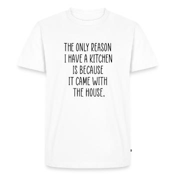funny kitchen quote - Men's Premium Organic T-Shirt - white - Front - Nico (187cm)