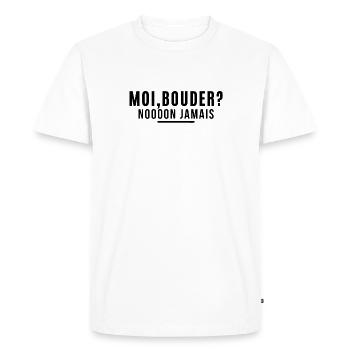 moi, bouder? non jamais. cadeau humour drôle - T-shirt Premium bio Homme - blanc - Devant - Nico (187cm)