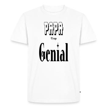 Papa Trop Génial Père - T-shirt Premium bio Homme - blanc - Devant - Nico (187cm)