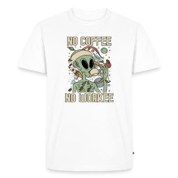 Alien Drinks Coffee No Coffee No Workee - Men's Premium Organic T-Shirt - white - Front - Nico (187cm)