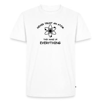 Never trust an atom - Men's Premium Organic T-Shirt - white - Front - Nico (187cm)