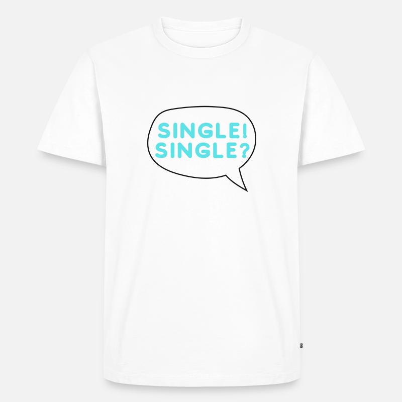 Single?! - Männer Premium Bio T-Shirt - Weiß