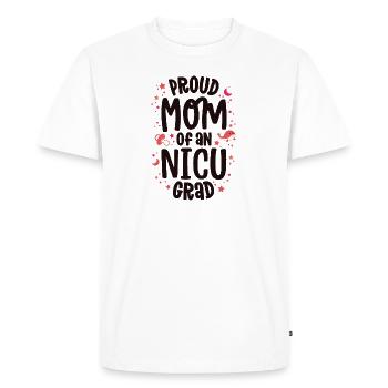 Proud Mom Of An NICU Graduate NICU Grad Mother - Men's Premium Organic T-Shirt - white - Front - Nico (187cm)