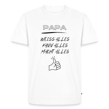 Daddy, knows everything, can do everything, does everything - Men's Premium Organic T-Shirt - white - Front - Nico (187cm)