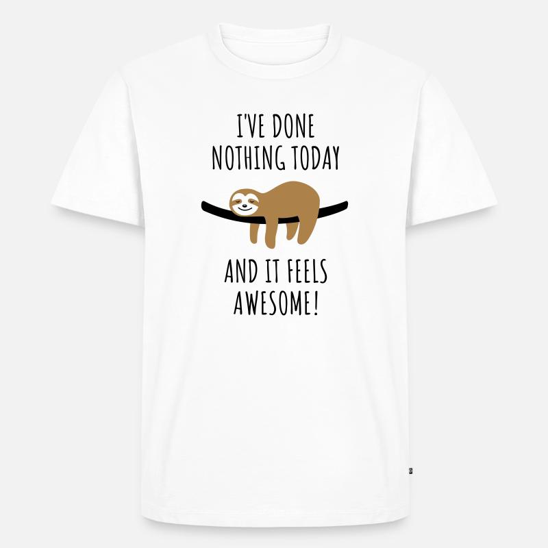 Faultier Spruch Nichts getan Geschenk - Männer Premium Bio T-Shirt - Weiß
